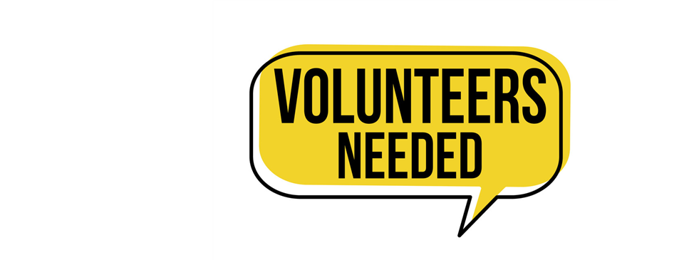 Volunteers Needed